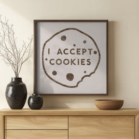 I Accept Cookies Poster