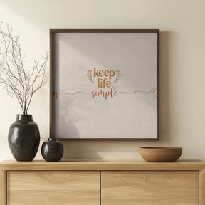 Keep Life Simple Poster