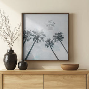 Palm trees with sun | enjoy every single moment Poster