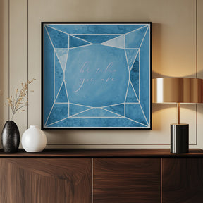 Be who you are gem blue Poster