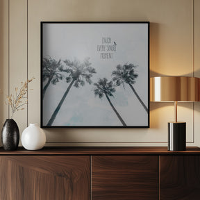 Palm trees with sun | enjoy every single moment Poster