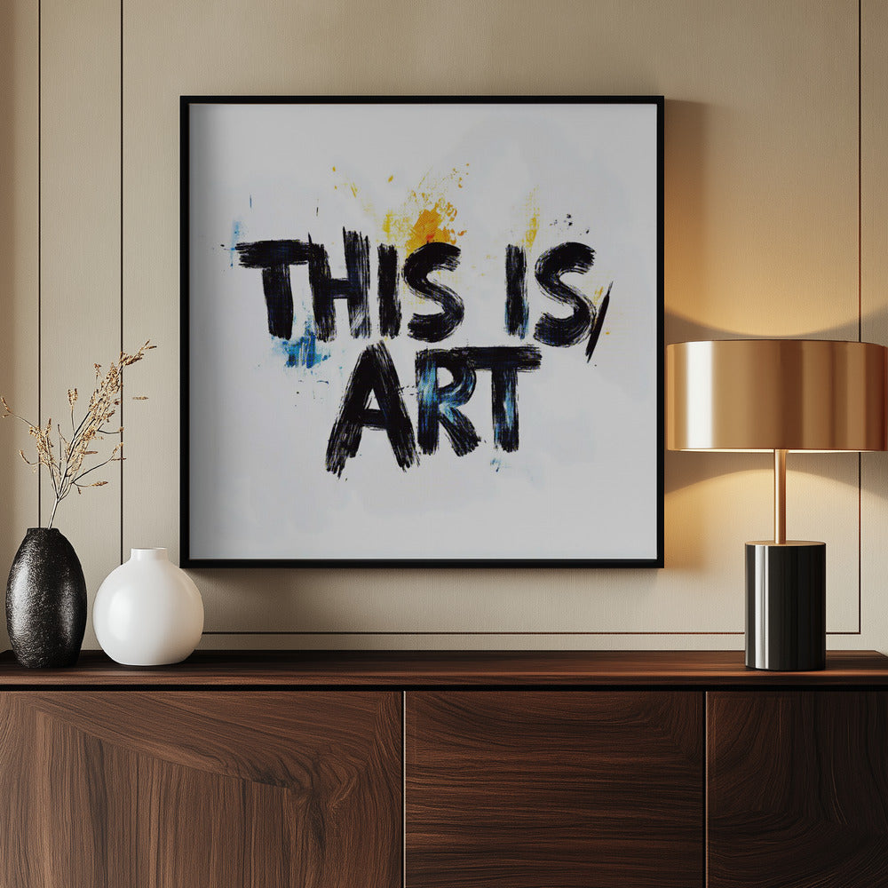 This Is Art Poster