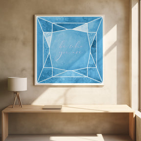 Be who you are gem blue Poster