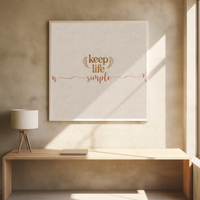 Keep Life Simple Poster