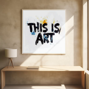 This Is Art Poster