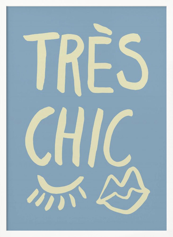 Très Chic Blue Poster