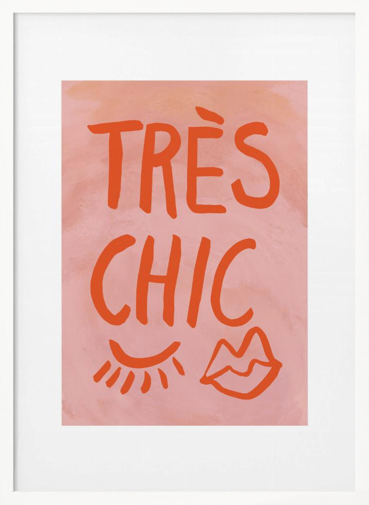 Très Chic Pink Frame Poster