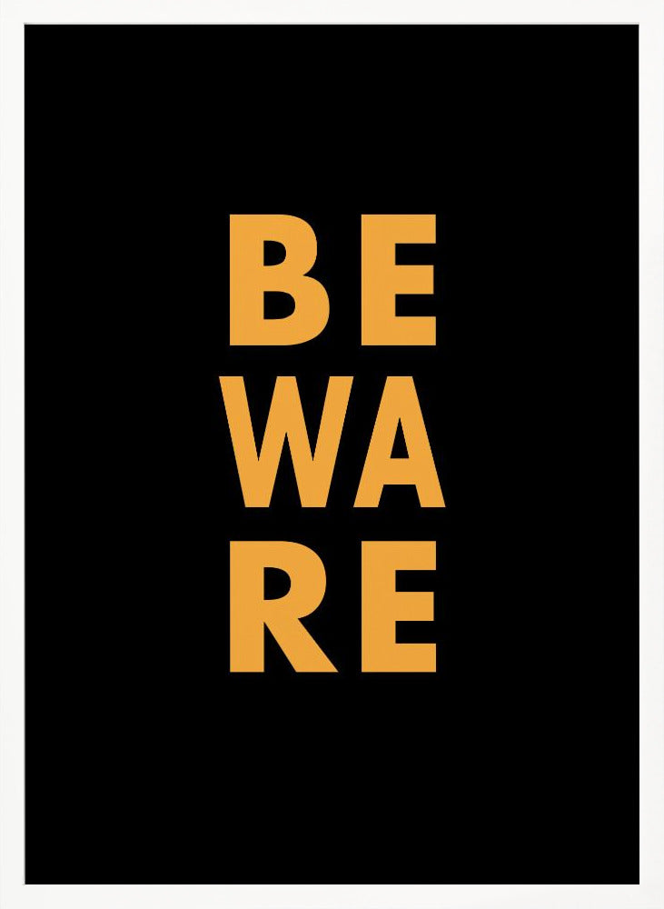 Beware Poster