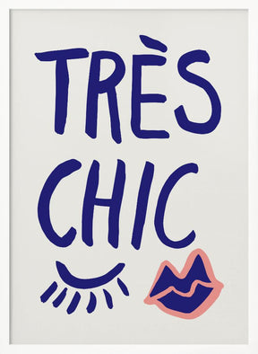 Tres Chic Blue Poster