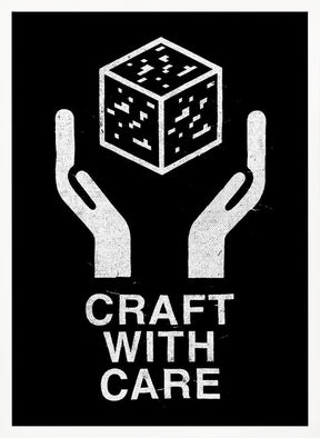 Craft With Care Nº2 Poster