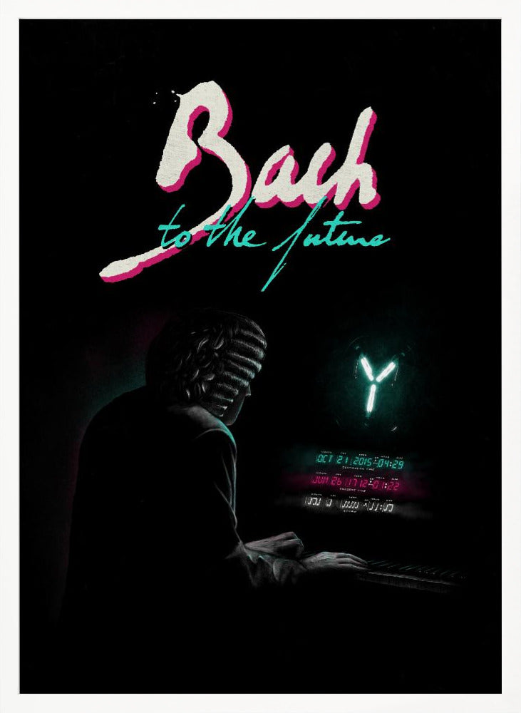 Bach To The Future Nº2 Poster