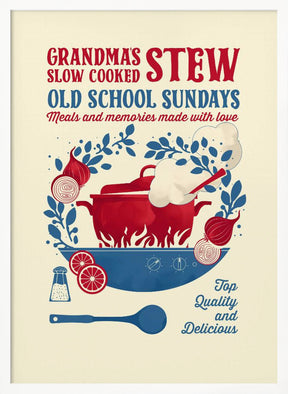 Grandmas Stew kitchen print Poster