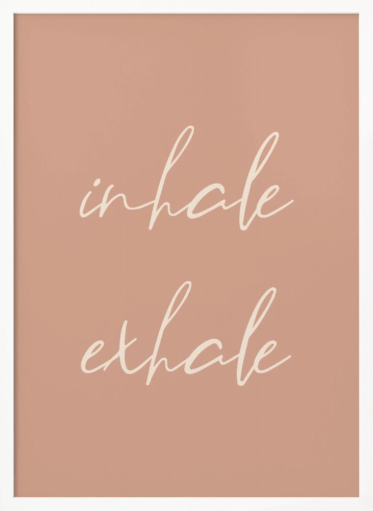 Inhale Exhale Poster