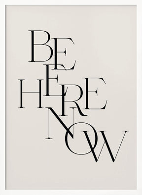 Be Here Now Poster