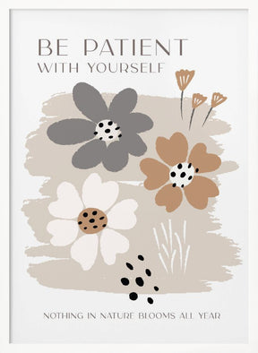 Be Patient With Yourself Poster