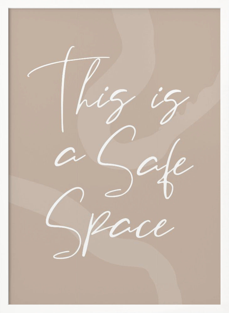 This Is a Safe Space No2 Poster