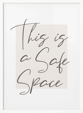 This Is a Safe Space Poster