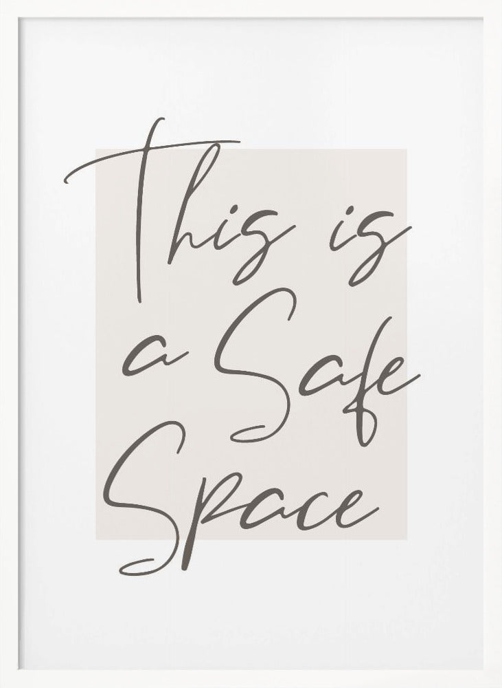 This Is a Safe Space Poster