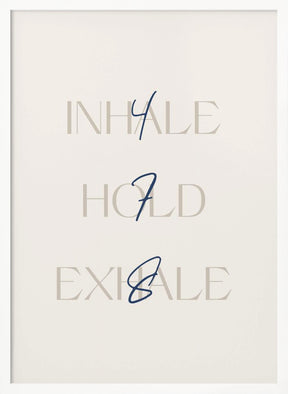 Inhale Hold Exhale Poster