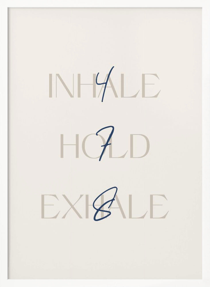 Inhale Hold Exhale Poster