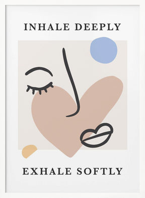 Inhale Deep Poster