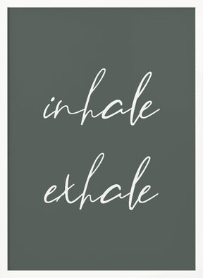 Inhale Exhale No2 Poster