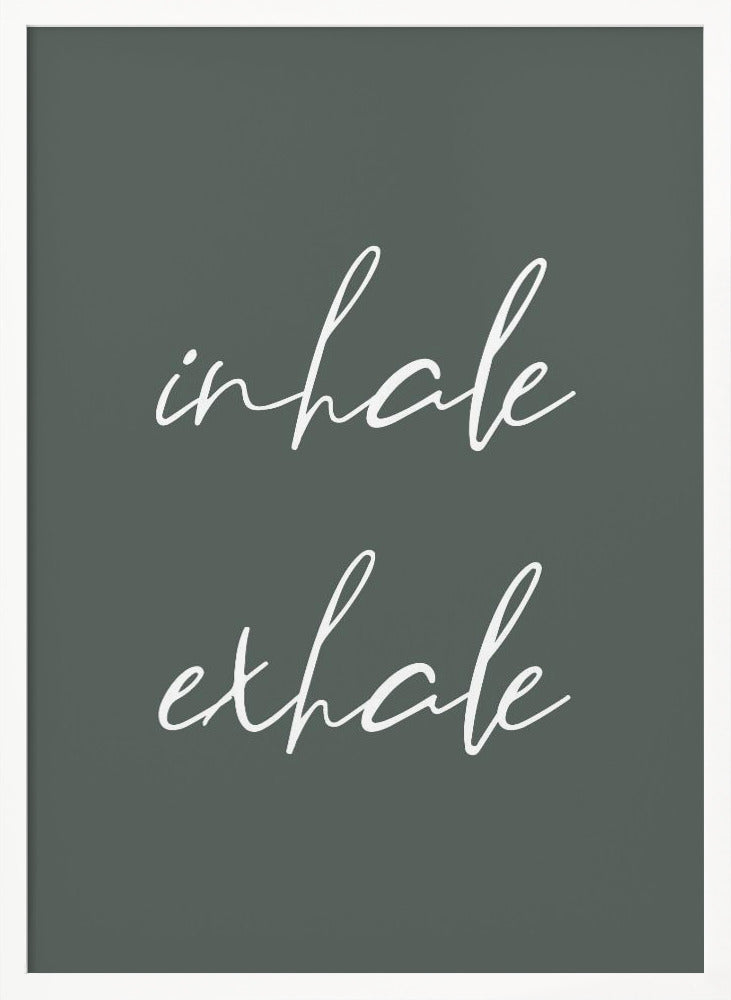 Inhale Exhale No2 Poster