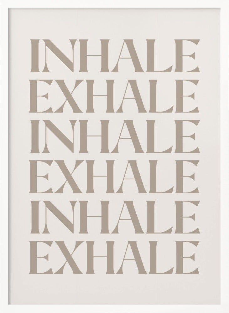 Inhale Exhale Poster