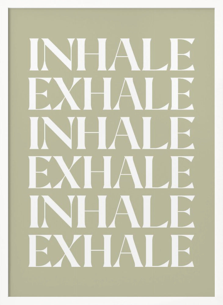 Inhale Exhale Poster