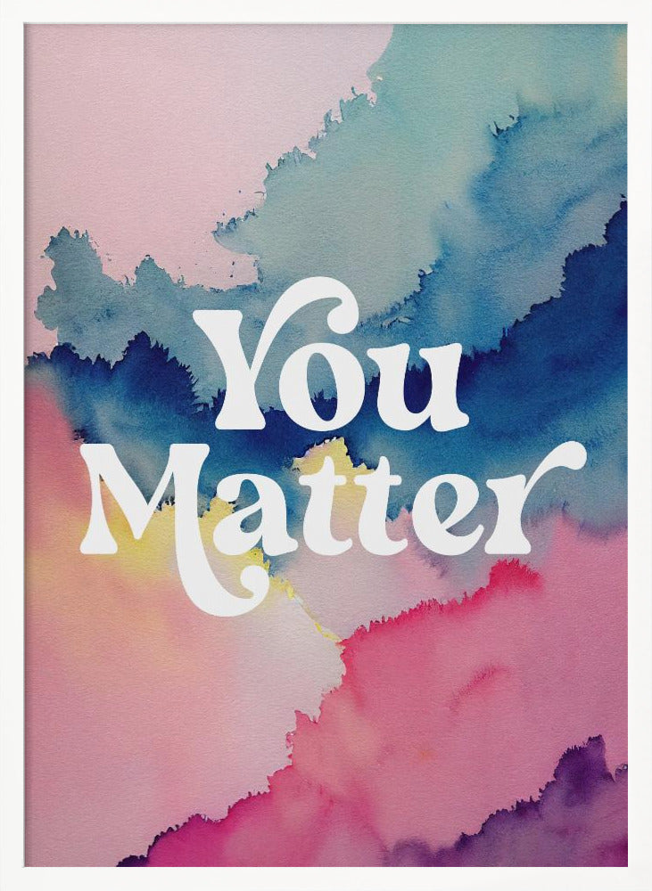 You Matter Poster