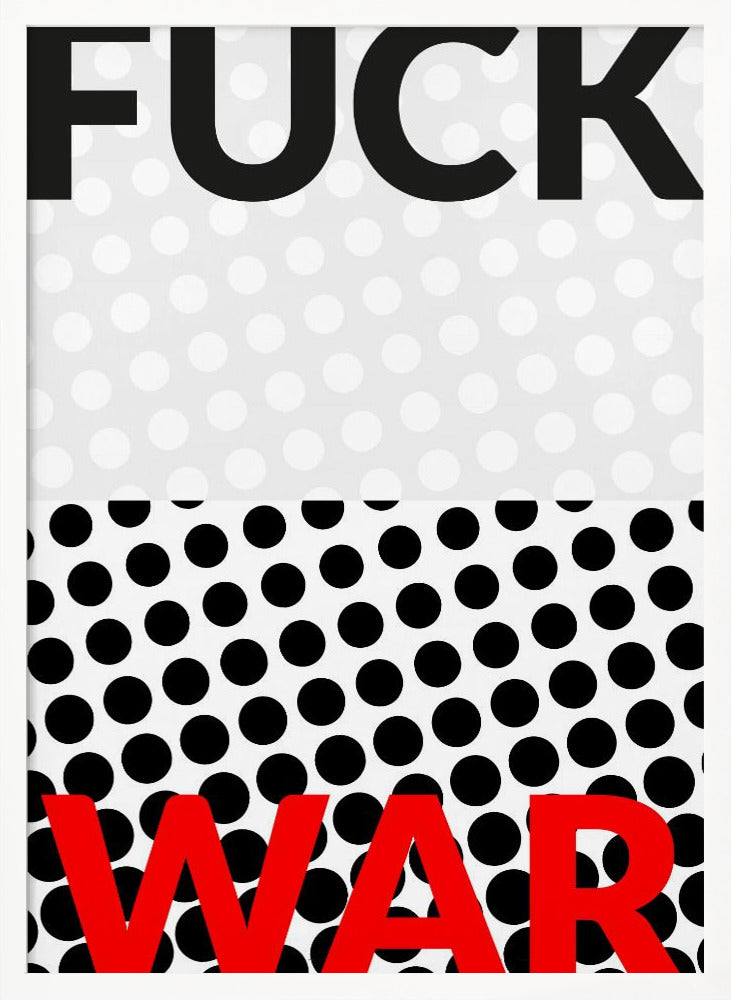 Fuck War Poster