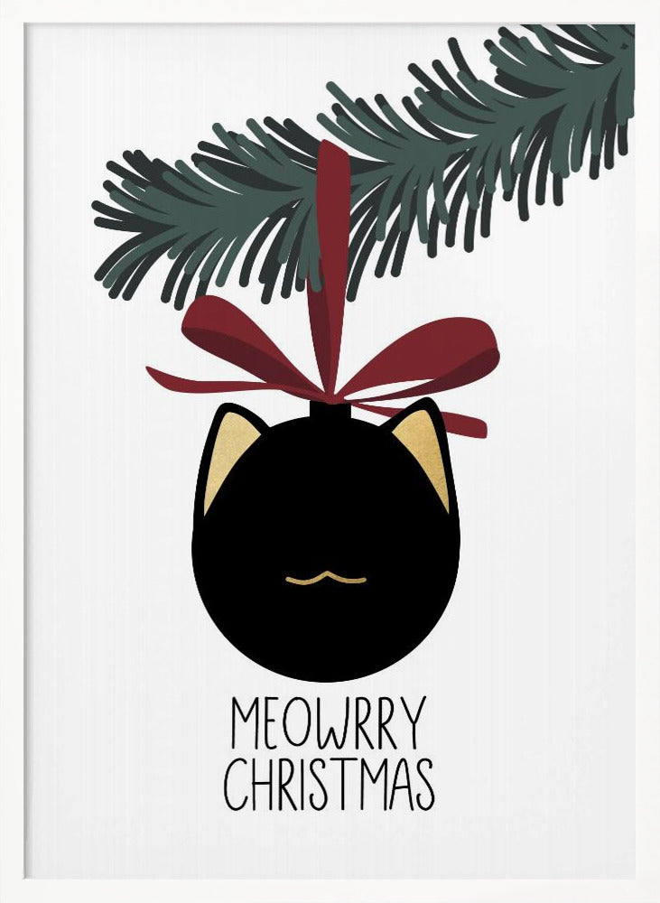 Meowrry Christmas bauble (black, white) Poster