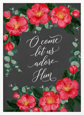 Watercolor camellias Let us adore Him Poster