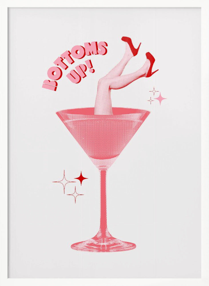 Bottoms up! Poster