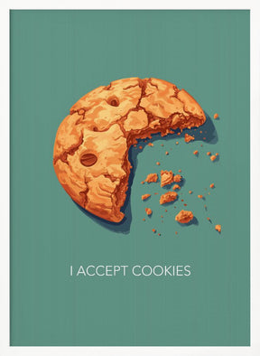 I Accept Cookies Poster