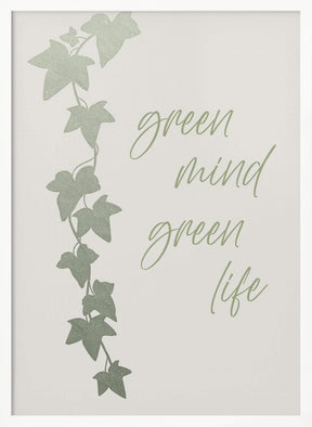 Green mind - Green life Poster