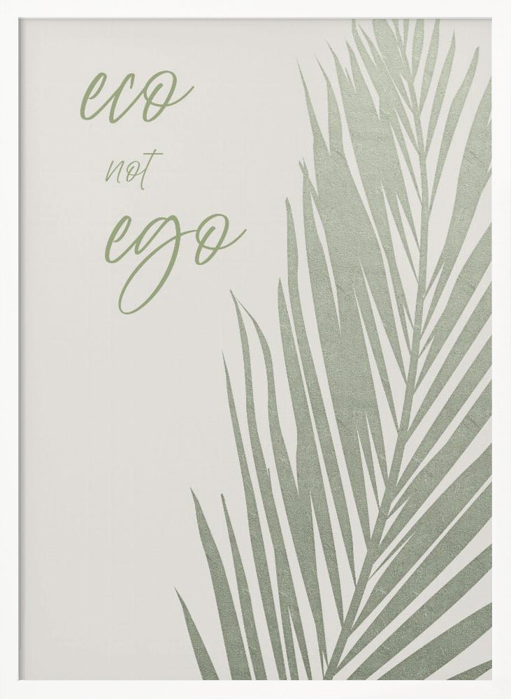 Eco not ego Poster