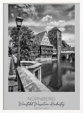 In focus: NUREMBERG Weinstadel, Water Tower, Hangman’s Bridge Poster