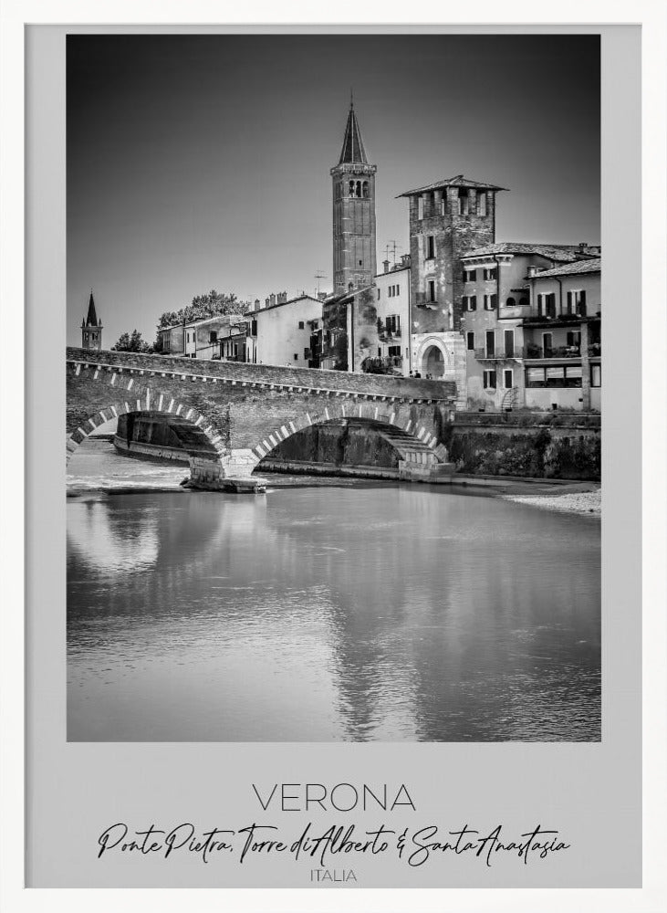 In focus: VERONA Ponte Pietra, Torre di Alberto &amp; Santa Anastasia Poster