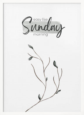 Easy like Sunday morning Poster