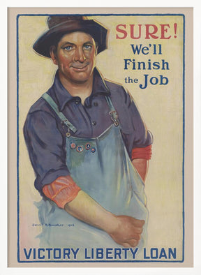 Sure! We&#039;ll Finish the Job Poster