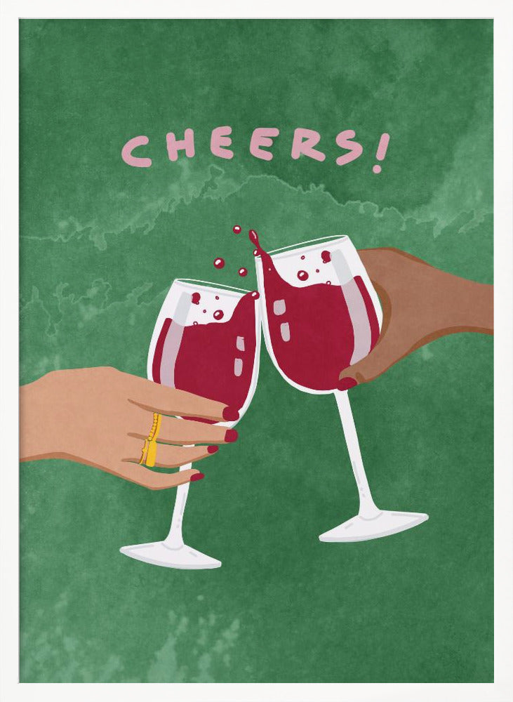 Cheers To Us Poster