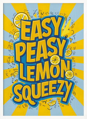 Easy Peasy Lemon Squeezy 2 Poster