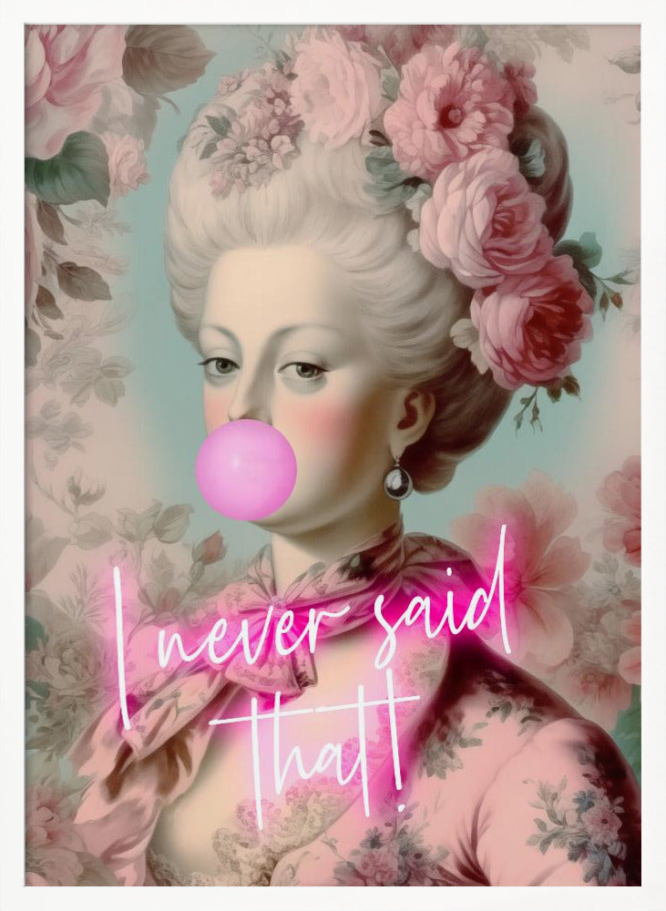 Marie Antoinette - I Never Said That