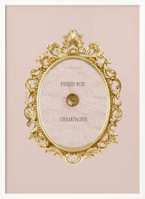 Pressforchampagnepink Poster