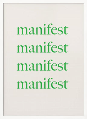 Manifest Green   Std Poster