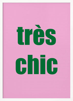 Treschicpinkgreen Ratioiso Poster