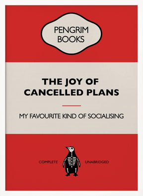 The Joy of Cancelled Plans - Funny Vintage Book Cover - Sarcastic Self Help - Red Poster