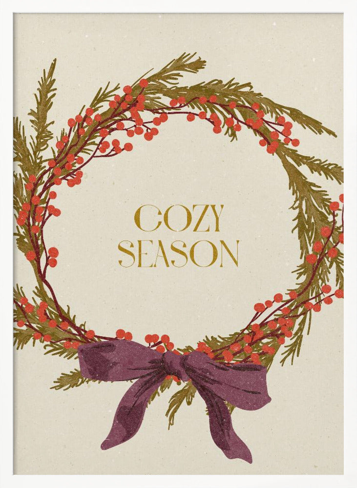 Cozy Season. Christmas wreath with bow Poster