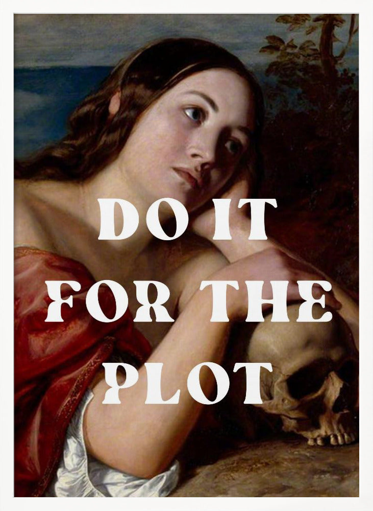 Do it for the plot Poster